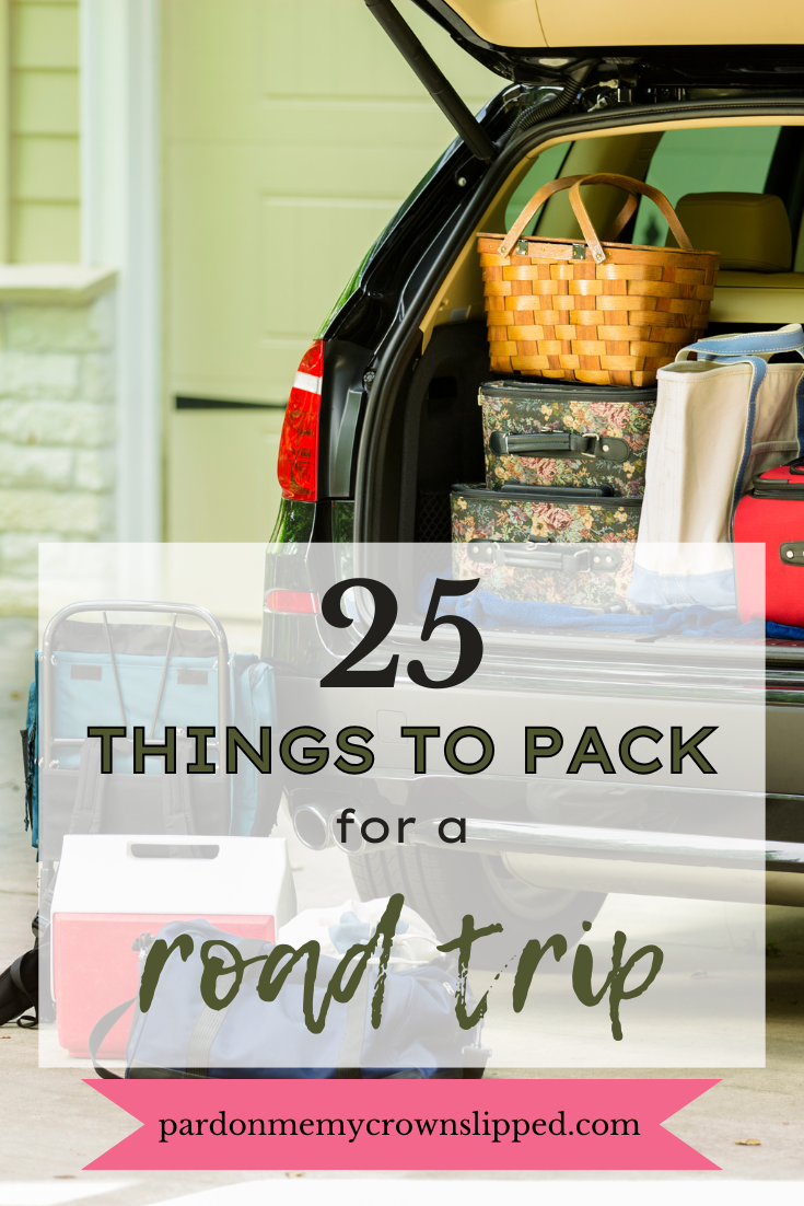 25 Things To Pack for a Road Trip