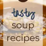 20 Tasty Soup Recipes