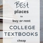 41 Best Places to Buy or Rent College Textbooks Cheap