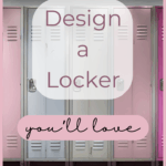 design a locker you'll love