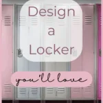 design a locker you'll love