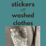 How to Get Stickers Off Washed Clothes