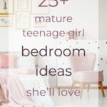25+ Mature Teenage Girl Bedroom Ideas She’ll Love
