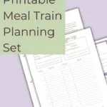 Free Printable Meal Train Planning Set meal train planner, meal train printables, free meal train sign up sheet, meal train checklist, printable meal cards, organize meal train, free printables for moms