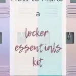 How to Make a Locker Essentials Kit