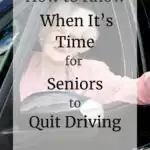 How to Know When It’s Time for Seniors to Quit Driving