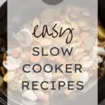 21 Easy Slow Cooker Recipes