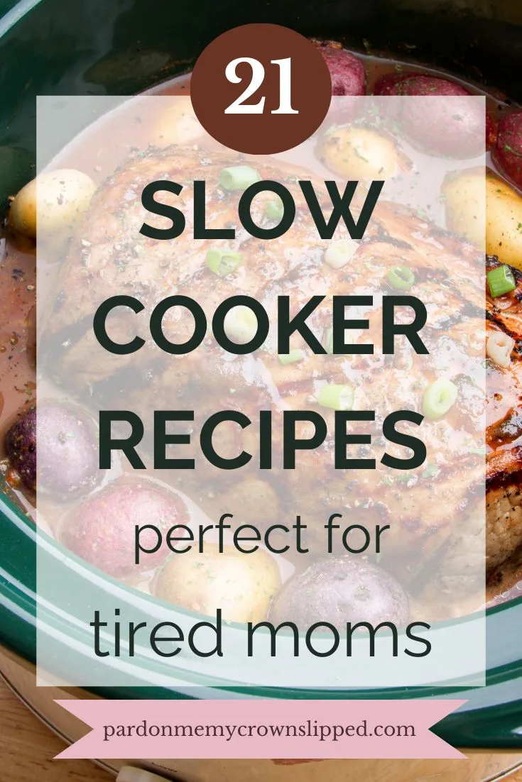 21 Slow Cooker Recipes Perfect for Tired Moms
