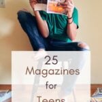 25 Magazines for Teens