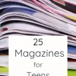 25 Magazines for Teens