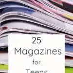 25 Magazines for Teens