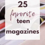 25 Favorite Teen Magazines