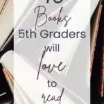 46 Books 5th Graders will Love to Read