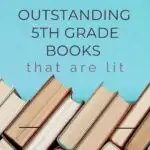 46 Outstanding 5th Grade Reading Level Books That Are Lit