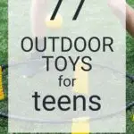 77 Outdoor Toys for Teens