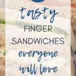 14 Tasty Finger Sandwiches Everyone Will Love