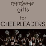 40+ Awesome Gifts for Cheerleaders