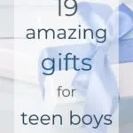 19 Amazing Gifts for Teen Boys