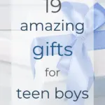 19 Amazing Gifts for Teen Boys