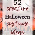 52 Creative Halloween Costume Ideas