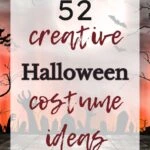 52 Creative Halloween Costume Ideas
