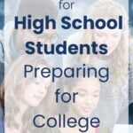 op Strategies for High School Students Preparing for College