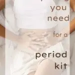 Everything You Need for a Period Kit