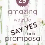29 Amazing ways to Say Yes to a Promposal