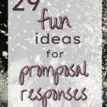 29 Fun Ideas for Promposal Responses