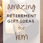 19 Amazing Retirement Gifts for Him