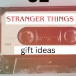 51 Stranger Things Gift Ideas