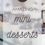 24 Amazing Mini Desserts