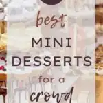 24 Best Mini Desserts for a Crowd