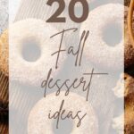 20 Fall Dessert Ideas