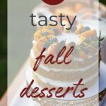 20 Tasty Fall Desserts