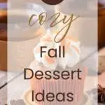 20 Cozy Fall Dessert Ideas