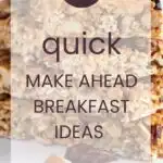 21 Quick Make Ahead Breakfast Ideas