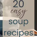 20 Easy Soup Recipes
